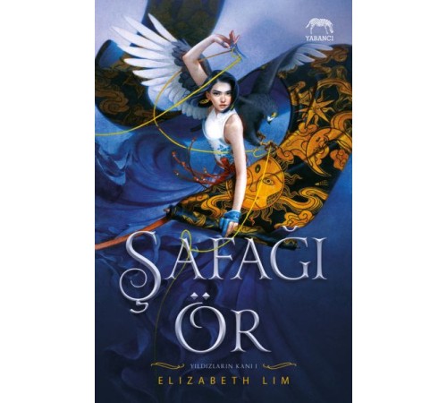 Şafağı Ör - Yıldızların Kanı Serisi 1. Kitap