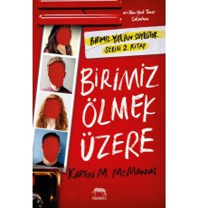 Birimiz Ölmek Üzere