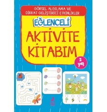 Eğlenceli Aktivite Kitabım - 2 Yaş