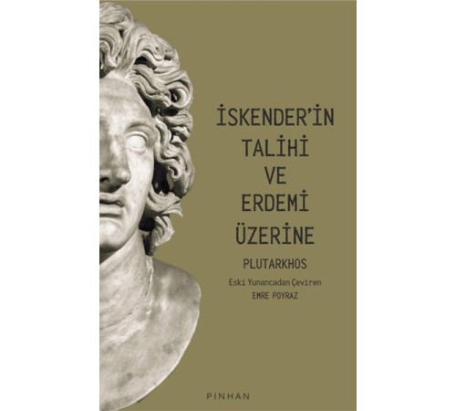 İskender'in Talihi Ve Erdemi Üzerine