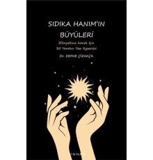 Sıdıka Hanım'ın Büyüleri