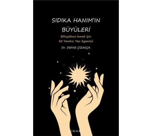 Sıdıka Hanım'ın Büyüleri