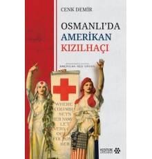 Osmanlı’da Amerikan Kızılhaçı