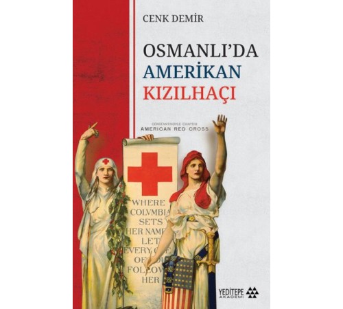 Osmanlı’da Amerikan Kızılhaçı