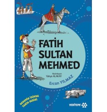 Dedemin İzinde Tarih Serisi - Fatih Sultan Mehmed