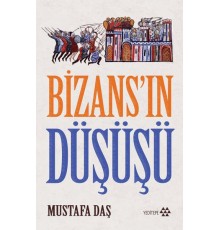 Bizans'ın Düşüşü