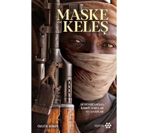 Maske ve Keleş Maske ve Keleş