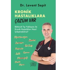 Kronik Hastalıklara Çözüm Var