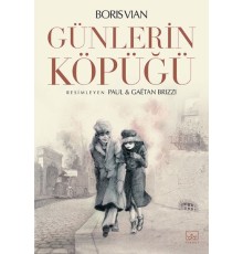 Günlerin Köpüğü (Resimli)