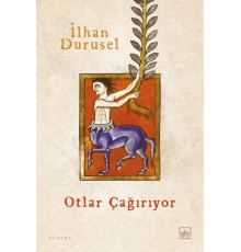 Otlar Çağırıyor