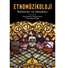 Etnomüzikoloji - Kültürler ve Müzikler