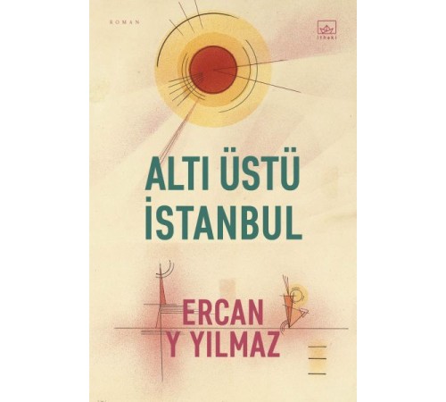 Altı Üstü İstanbul Altı Üstü İstanbul