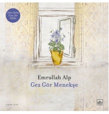 Gez Gör Menekşe