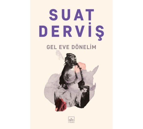 Gel Eve Dönelim