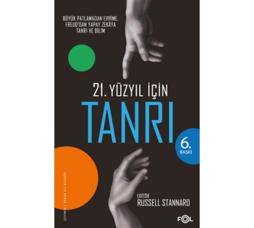 21. Yüzyıl için Tanrı