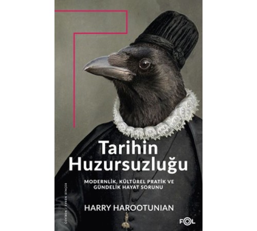 Tarihin Huzursuzluğu
