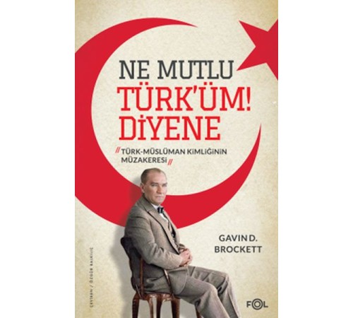 Ne Mutlu Türk’üm Diyene