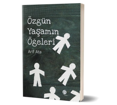 Özgün Yaşamın Öğeleri