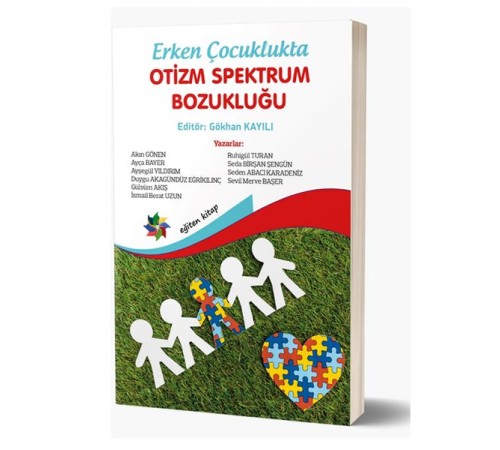 Erken Çocuklukta Otizm Spektrum Bozukluğu Erken Çocuklukta Otizm Spektrum Bozukluğu