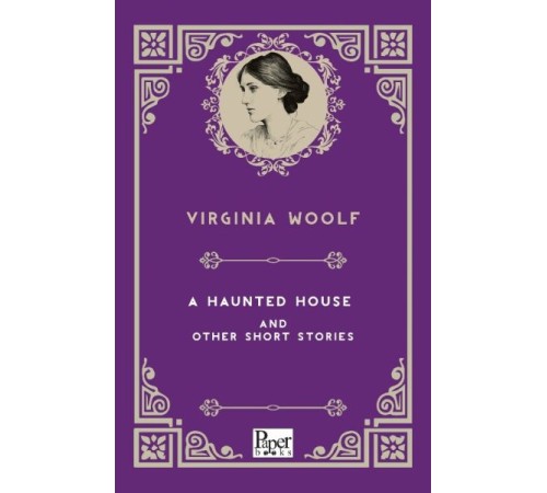 A Haunted House and Other Short Stories (İngilizce Kitap)