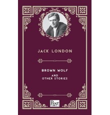 Brown Wolf And Other Stories    