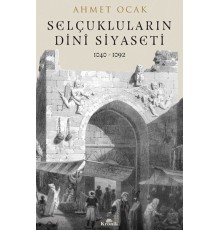 Selçuklular’ın Dini Siyaset