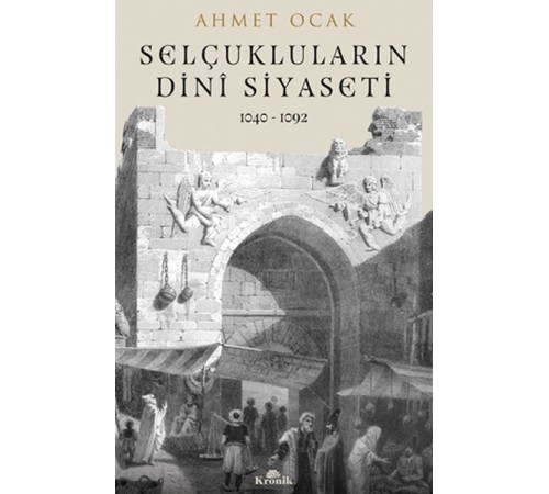 Selçuklular’ın Dini Siyaset