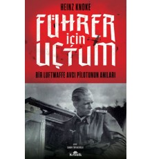 Führer İçin Uçtum