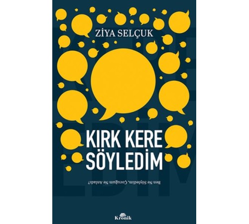 Kırk Kere Söyledim Kırk Kere Söyledim