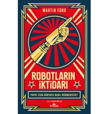 Robotların İktidarı