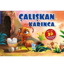 Çalışkan Karınca (Pop-Up 3D Hareketli Kitaplar)