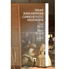 İnsan Haklarından Cumhuriyetçi Düşünceye - Siyaset Felsefesi 3