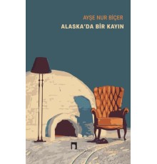 Alaska’da Bir Kayın