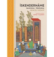 İskendernâme - Şerefnâme - İkbâlnâme