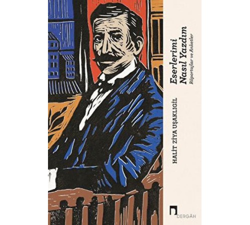 Eserlerimi Nasıl Yazdım