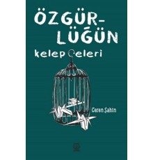 Özgürlüğün Kelepçeleri