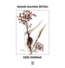 Baharı Dalında Öptüm