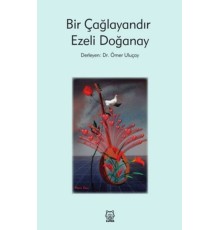 Bir Çağlayandır Ezeli Doğanay