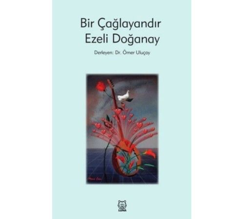 Bir Çağlayandır Ezeli Doğanay