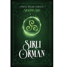 Şifacının Yolu-Sırlı Orman