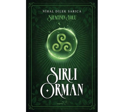 Şifacının Yolu-Sırlı Orman Şifacının Yolu-Sırlı Orman