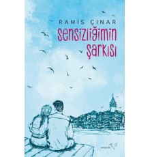 Sensizliğimin Şarkısı