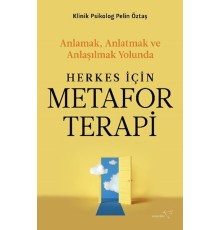 Herkes İçin Metafor Terapi
