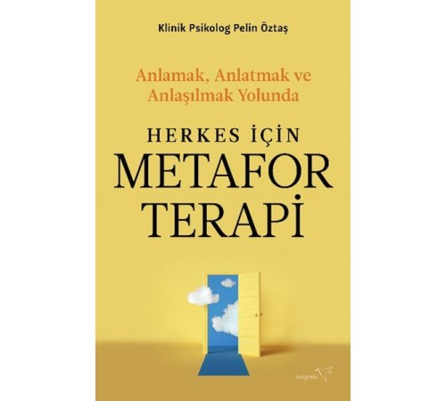 Herkes İçin Metafor Terapi Herkes İçin Metafor Terapi