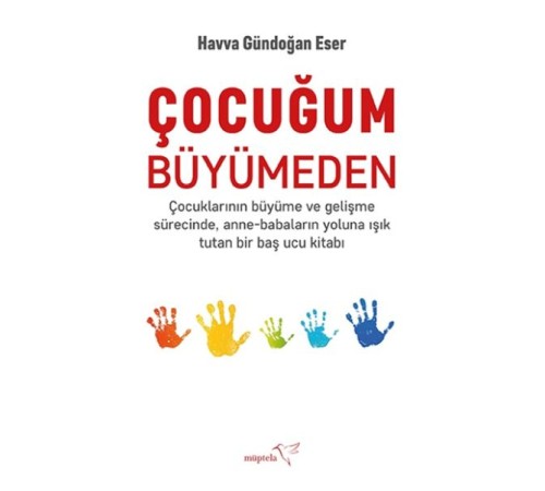 Çocuğum Büyümeden Çocuğum Büyümeden
