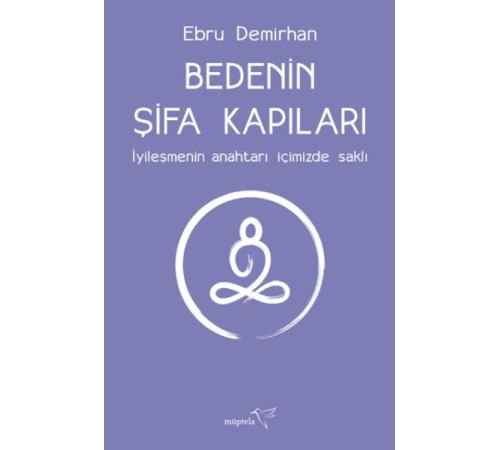 Bedenin Şifa Kapıları Bedenin Şifa Kapıları
