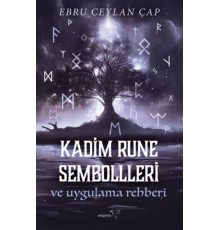 Kadim Rune Sembolleri ve Uygulama Rehberi