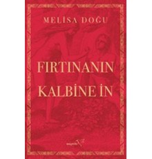 Fırtınanın Kalbine İn