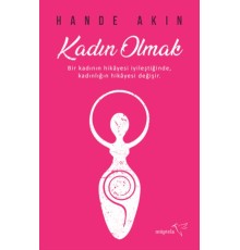 Kadın Olmak