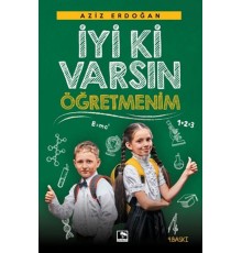 İyi Ki Varsın Öğretmenim